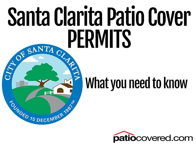 Santa Clarita city patio cover permits